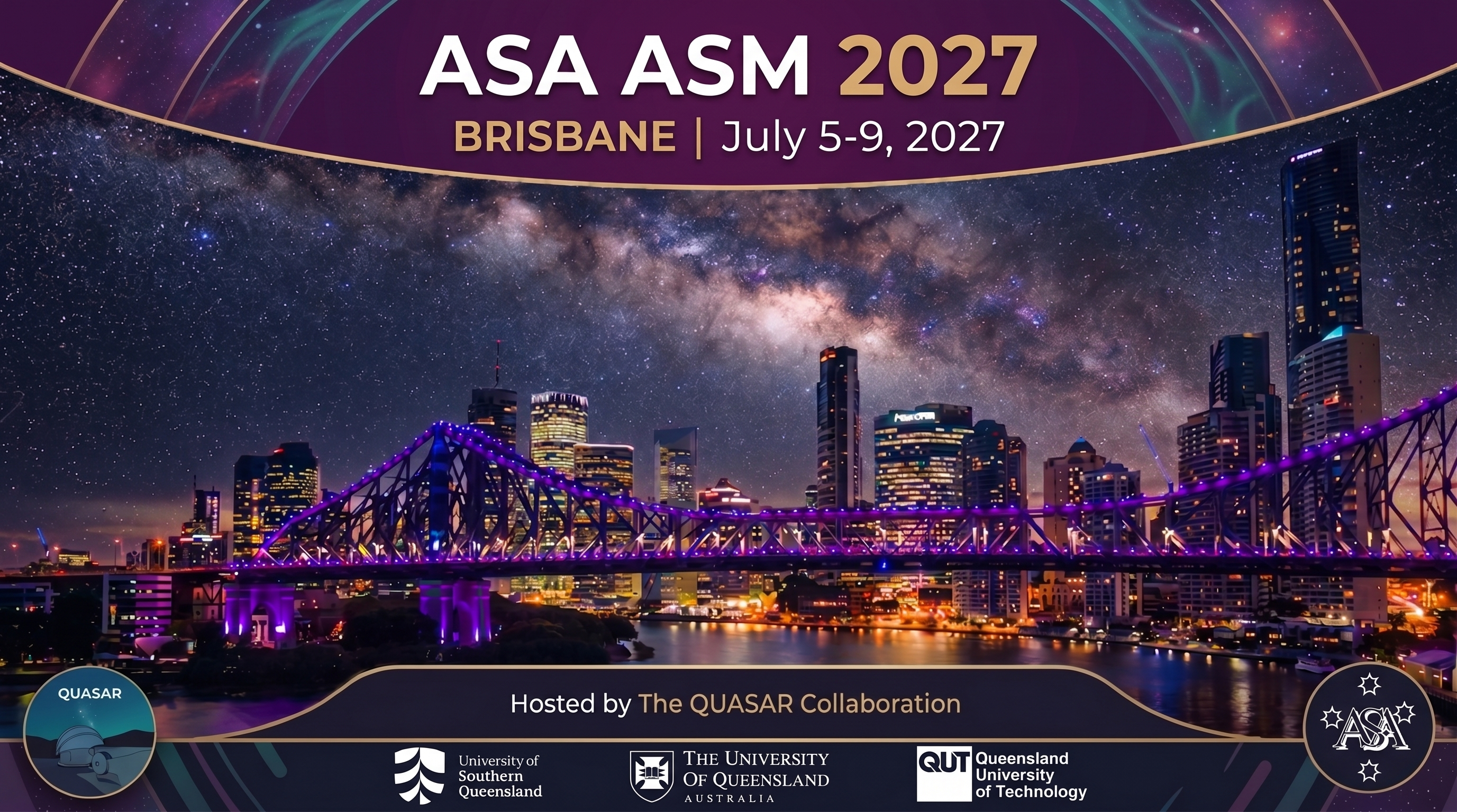 ASA ASM 2027 Brisbane, hosted by the QUASAR Collaboration, 5 to 9 July 2027